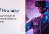 Netcracker Technology Emphasises Need for Consistent Digital Experiences