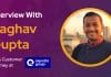 CXBuzz Interview with Raghav Gupta, Senior Manager, CX & Customer Journey at Expedia Group
