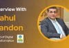 CXBuzz Interview with Rahul Tandon, Head of Digital Transformation (Project Anubhav) at Bharat Petroleum Corporation Limited, Mumbai
