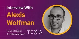 CXBuzz Interview with Alexis Wolfman, VP Technology and Head of Digital Transformation at Texia North America