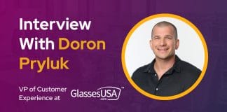 CXBuzz Interview with Doron Pryluk, VP of Customer Experience at GlassesUSA.com