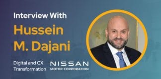 CXBuzz Interview with Hussein M. Dajani, GM for Digital and CX Transformation at Nissan Motor Co.