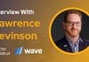 CXBuzz Interview with Lawrence Levinson, Director and GM of Wave Advisors