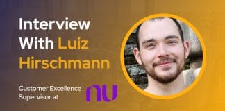 CXBuzz Interview with Luiz Hirschmann, Customer Excellence Supervisor at Nubank