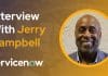 CXBuzz Interview with Jerry Campbell, Director of Customer Workflows – Leading Practices for ServiceNow