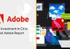 Early Investment In CX Is Crucial: Adobe Report