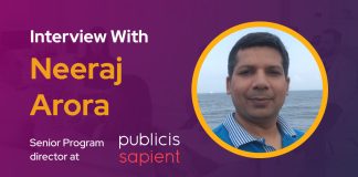 CXBuzz Interview with Neeraj Arora, Senior Program director at PublicisSapient