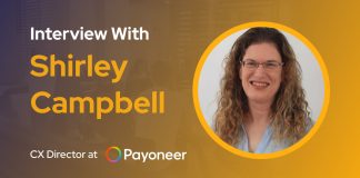 CXBuzz Interview with Shirley Campbell, Customer Experience Director at Payoneer