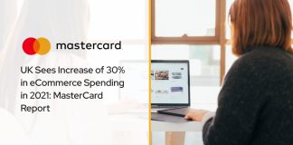 UK Sees Increase of 30% in eCommerce Spending in 2021: MasterCard Report