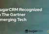 SugarCRM Recognized in the Gartner Emerging Tech: Tech Innovators for Intelligent CRM Applications Report SugarCRM Recognized in the Gartner Emerging Tech