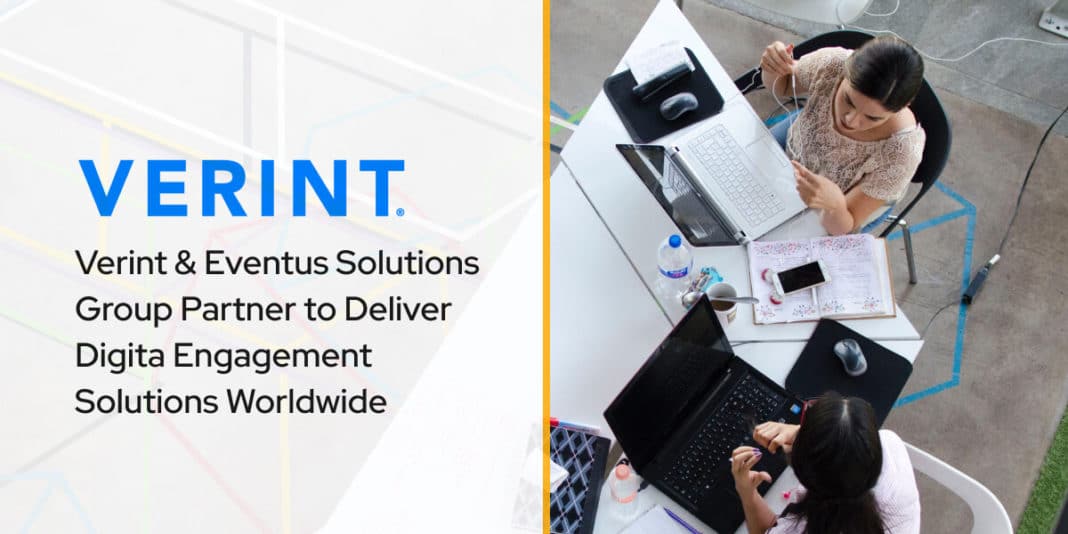 Verint & Eventus Solutions Group Partner to Deliver Digita Engagement Solutions Worldwide