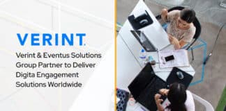 Verint and Eventus Solutions Group Partner to Deliver Digital-First Engagement Solutions Worldwide Verint & Eventus Solutions Group Partner to Deliver Digita Engagement Solutions Worldwide