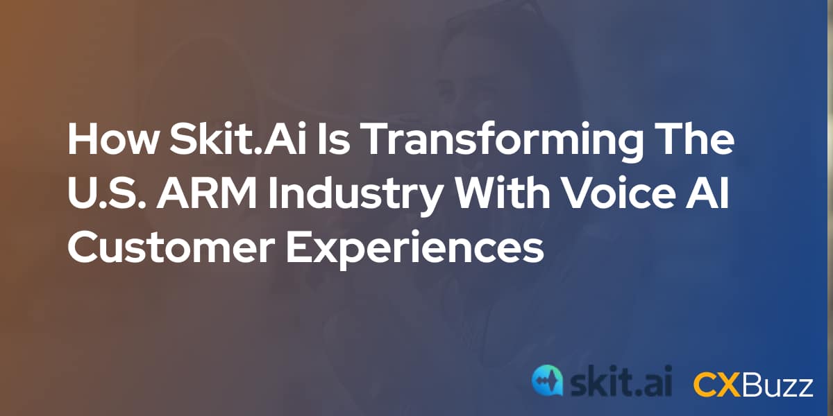 How Skit.ai Is Transforming the U.S. ARM Industry with Voice AI Customer Experiences